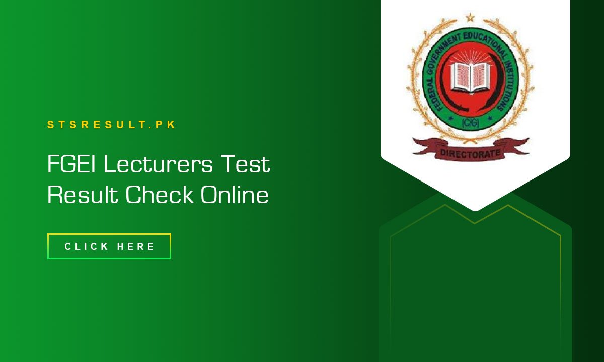 FGEI Lecturers Test Result 2024 Check Online