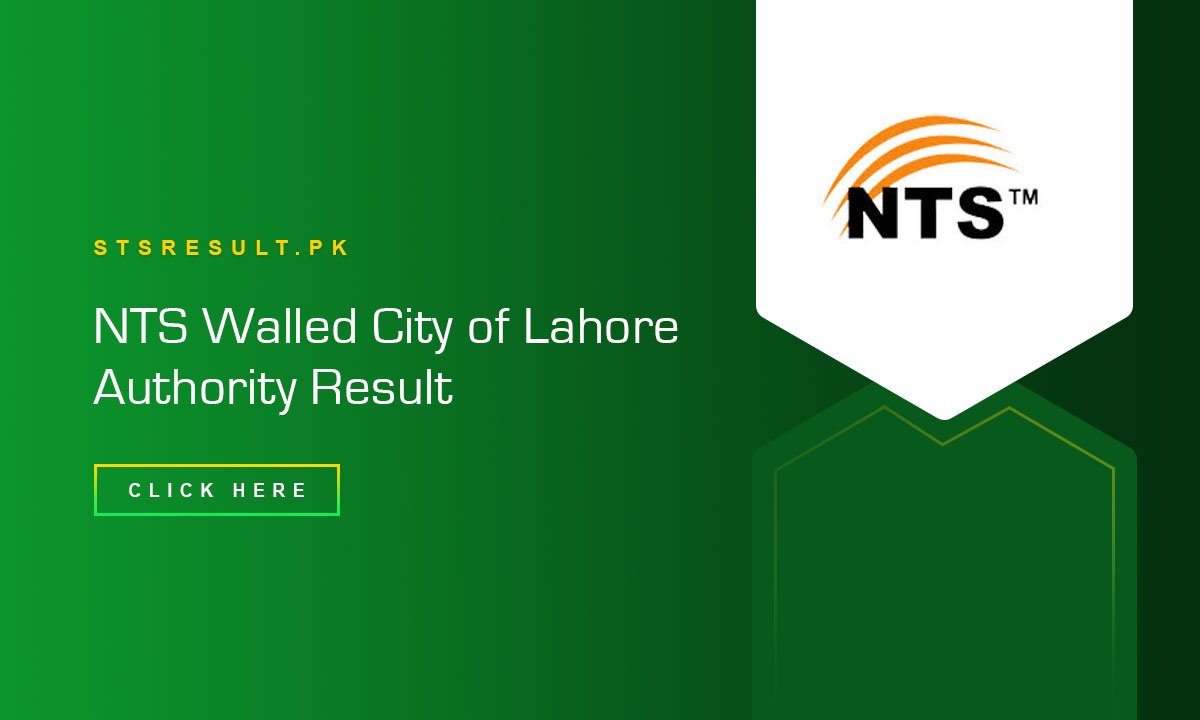 NTS Walled City of Lahore Authority Result 2024