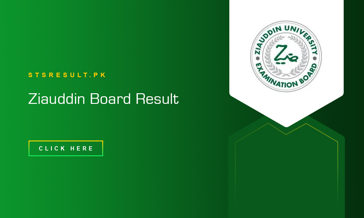 Ziauddin Board Result 9th, 10th, 11th, and 12th