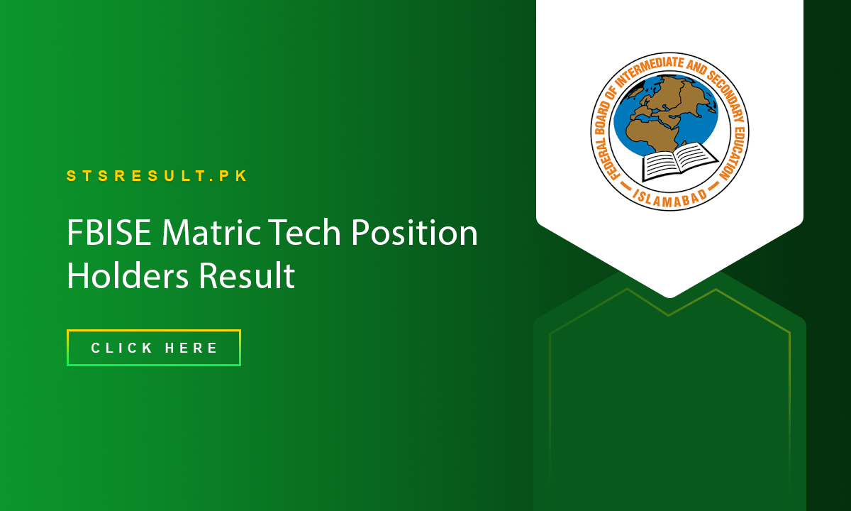 FBISE Matric Tech Position Holders Result