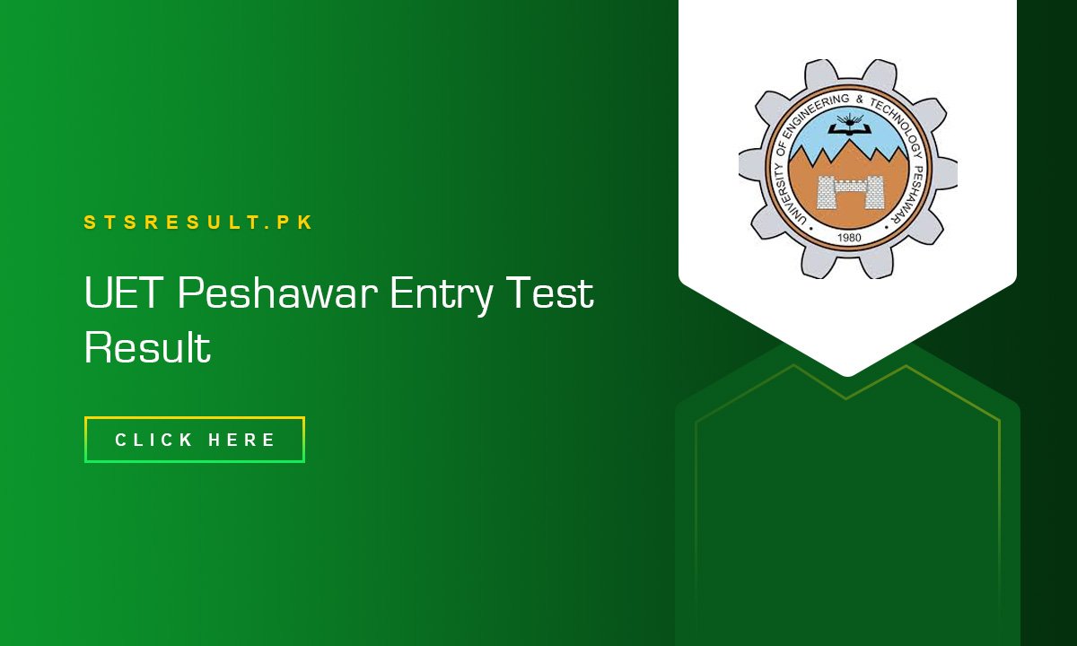 UET Peshawar Entry Test Result