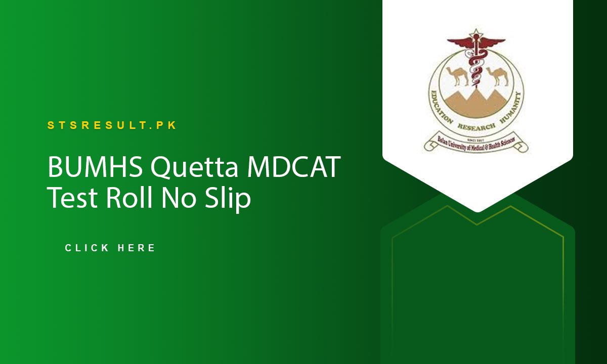 BUMHS Quetta MDCAT Test Roll No Slip