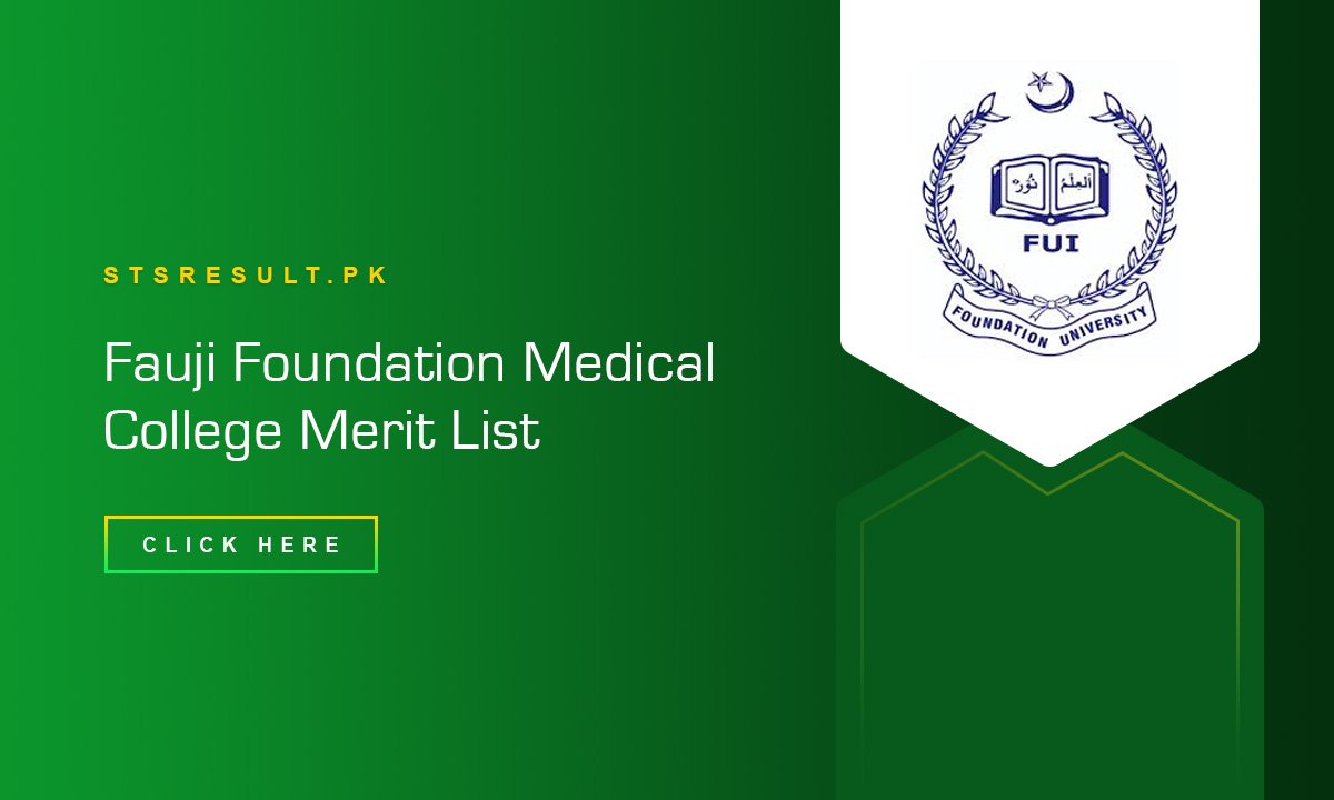 Fauji Foundation Medical College Merit List